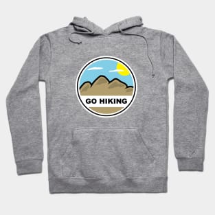 Go Hiking Hoodie